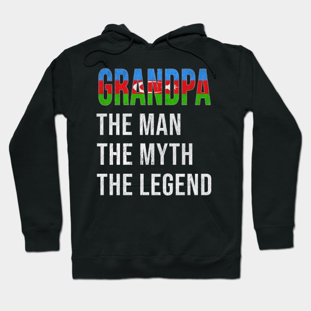 Grand Father Azerbaijani Grandpa The Man The Myth The Legend - Gift for Azerbaijani Dad With Roots From  Azerbaijan Hoodie by Country Flags